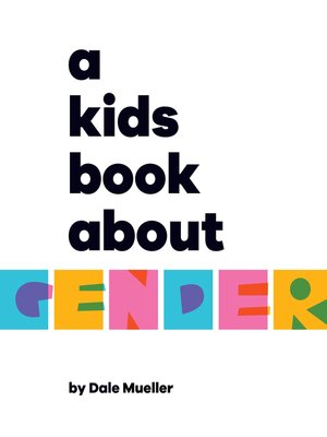 cover image of A Kids Book About Gender